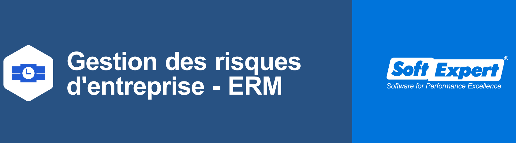 SoftExpert ERM : Maîtrisez la gestion des risques avec cet outil ERM