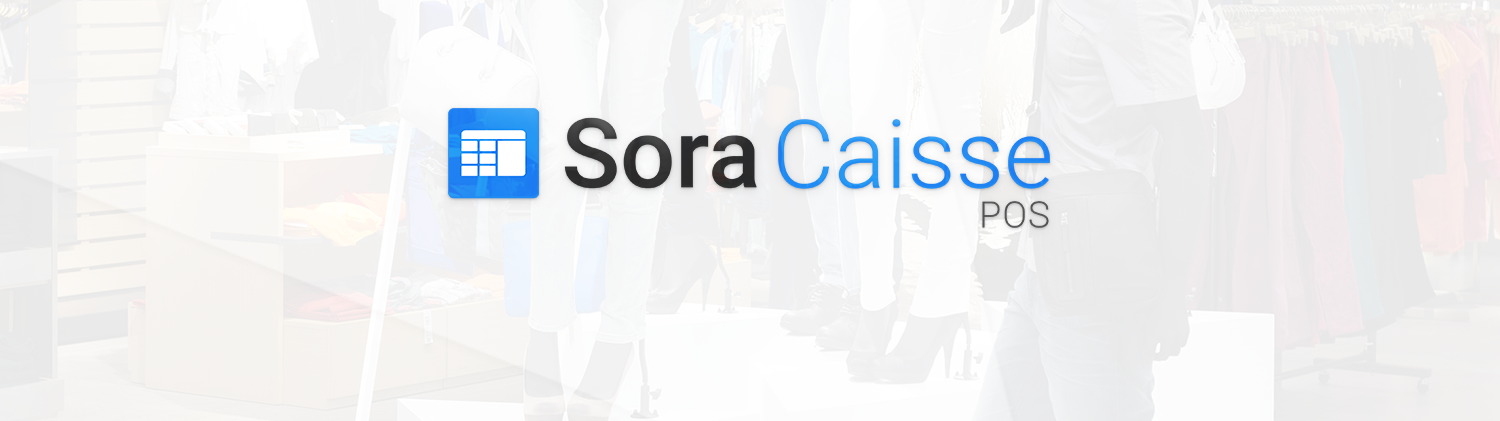 SORA CAISSE POS : Solución Integral de Gestión de Punto de Venta