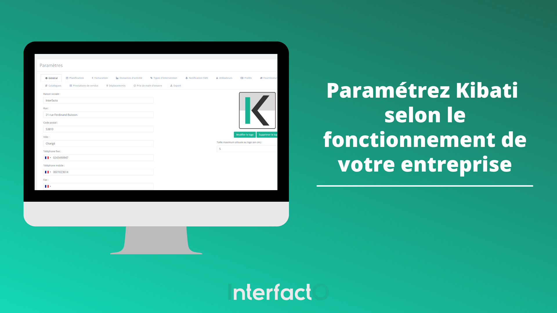 Kibati - Paramétrez Kibati selon le fonctionnement de votre entreprise