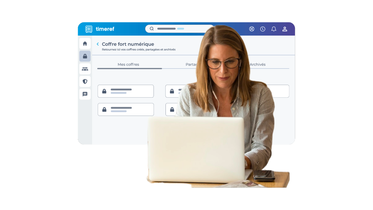 Timeref - Gestions des équipes dans le coffre-fort numérique.